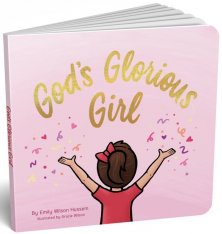 God's Glorious Girl Board Book